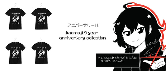 kaomoji’s 9-Year Anniversary! ~~